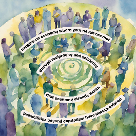 Watercolor illustration of people gathered in a circle around the words imagine an economy where your needs are met